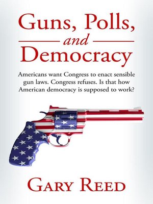 cover image of Guns, Polls, and Democracy